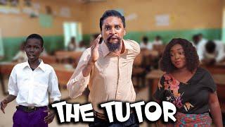 THE TUTOR (YawaSkits, Episode 94)