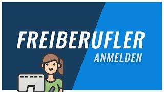 Freiberufler anmelden | So startest du erfolgreich in die Selbstständigkeit!