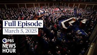 PBS News Hour full episode, March 5, 2025