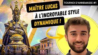 INCROYABLE ATTAQUE du MAITRE LUCAS  Tournoi d'Annemasse (ronde 2)