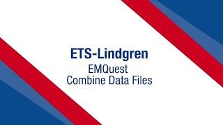 EMQuest: Combine Data Files