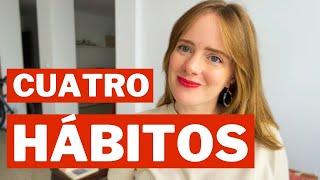 4 simple habits to improve your SPANISH every day!