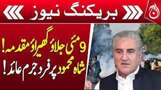 Shah Mehmood Qureshi indicted in May 9 arson case - Breaking - Aaj News