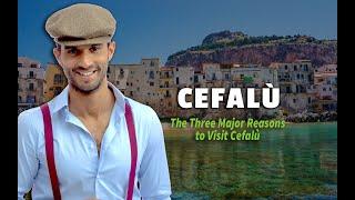 The Three Top Reasons You Should Visit Cefalù Village