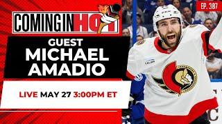Guest Michael Amadio - Coming in Hot LIVE - May 27