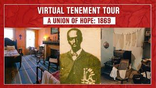 Virtual Tenement Tour: Union of Hope