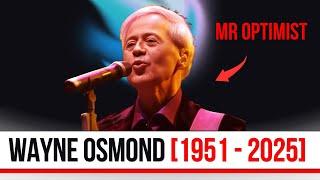 Wayne Osmond (1951-2025) - Celebrating a Music Icon’s Life and Legacy