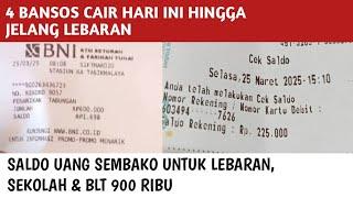 4 BANSOS CAIR HARI INI HINGGA JELANG LEBARAN️SALDO MASUK KARTU & BLT 900 RIBU