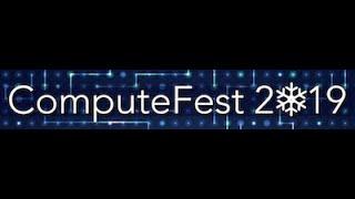 Highlights from ComputeFest 2019, hosted by IACS