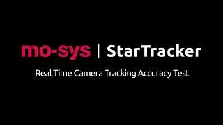 Mo-Sys StarTracker - Real-time camera tracking accuracy test