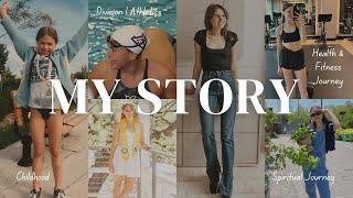 MY STORY: Childhood/ D1 Athletics/ Body image struggles/ Health Journey/ Naturopathic Medical School