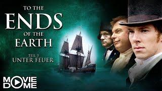 To the Ends of the Earth - episches Historien-Abenteuer - Teil 3 von 3 - Ganzer Film bei Moviedome