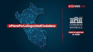 EN VIVO | Pleno del Congreso debate medidas sobre seguridad ciudadana | 6 DE NOVIEMBRE DEL 2024