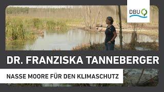 Dr. Franziska Tanneberger: Nasse Moore für den Klimaschutz | Deutscher Umweltpreis 2024