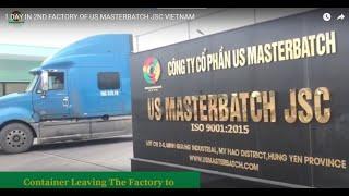 Une journée à la 2ème usine de US MASTERBATCH JSC Vietnam