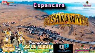 SARAWI EN VIVO 2024 PODEROSA MORENADA FANATICOS  AGOSTO CANTON COPANCARA