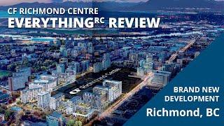 "CF Richmond Centre"  New Development Project Review