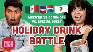 Holiday Drink Battle: Mexico vs. Dominican vs Puerto Rico