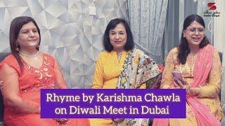 Rhyme by Karishma Chawla on Diwali Meet | Dubai