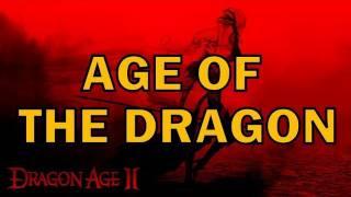 DRAGON AGE SONG - Age Of The Dragon