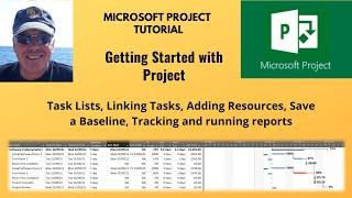 Getting started with Microsoft Project.  Microsoft Project tutorial