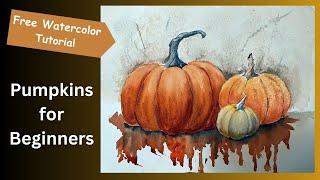 Watercolor Pumpkins - Free Tutorial for Beginners - 2 Ways to Paint Watercolor Pumpkins