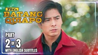 FPJ's Batang Quiapo | Episode 538 (2/3) | March 10, 2025 (w/ English Subtitles)