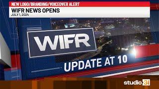 WIFR News Opens, 7/1/2024 (New Logo/Branding/Voiceover)