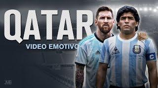 ARGENTINA | Video emotivo #qatar