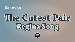 Regina Song - The Cutest Pair (Karaoke with Lyrics)