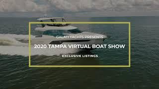 Galati Yacht Sales Exclusive 2020 Virtual Tampa Boat Show