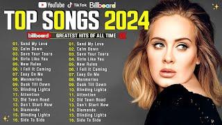 Top Hits 2024  Adele, Rihanna, The Weeknd, Taylor Swift, Ed Sheeran, Bruno Mars, Justin Bieber, Sia