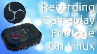 Record Gaming Footage on Linux - OBS and HD PVR Rocket