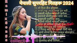 नेपाली सुपरहिटल गीतहरु2024 ||  Trending nepali songs collection 2024 ||