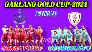 Georgian FC v/s Sikkim Police️Garlang Gold Cup 2024 Final️