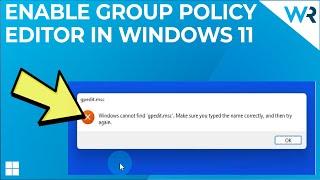 How to Enable the Group Policy Editor in Windows 10 & 11 Home Editions