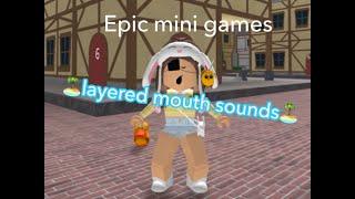 Roblox ASMRlayered mouth sounds(Epic mini games)