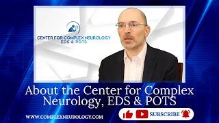 About The Center for Complex Neurology, EDS & POTS