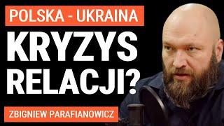 Czy USA przestaje wspierać Ukrainę? Relacje polsko-ukraińskie się komplikują? Zbigniew Parafianowicz