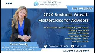 2024 Business Growth Masterclass for Advisors