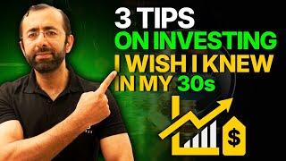 3 Life-Changing Investment Tips for Your 30s!