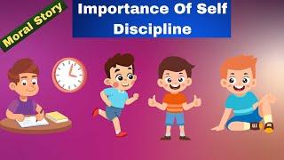 Story : Importance Of Self Discipline !!!