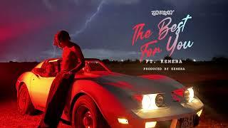 The Best For You (feat. Kemena) [Official Audio]