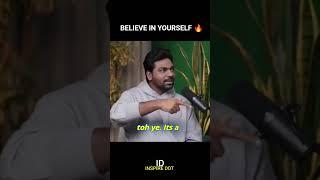 Believe in yourself /InspireDot  #shorts #motivation