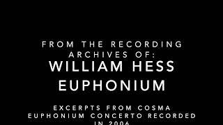 Cosma Euphonium Concerto excerpts - William Hess