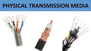 Types of Physical Transmission Media || Twisted Pair Cable, Coaxial Cable, Fiber Optic Cable