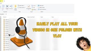 How to Play All Your Videos in One Folder with VLC ?