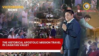 THE HISTORICAL APOSTOLIC MISSION TRAVEL IN CAGAYAN VALLEY