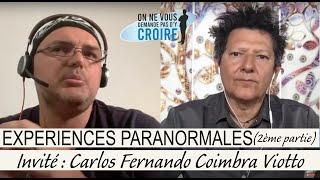 CARLOS FERNANDO VIOTTO Expériences paranormales (2ème partie)