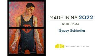 Made in NY 2022 Artist Talks: Gypsy Schindler